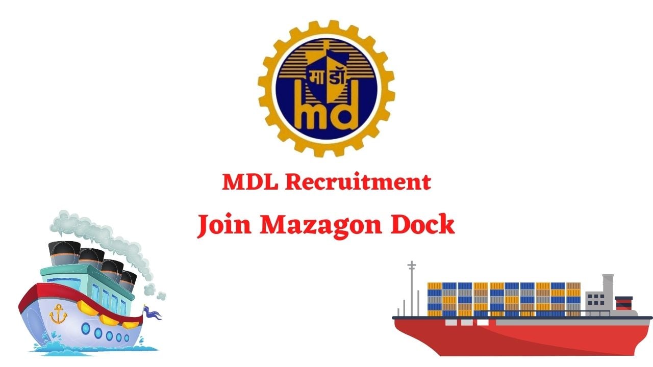MDL Recruitment - Join Mazagon dock