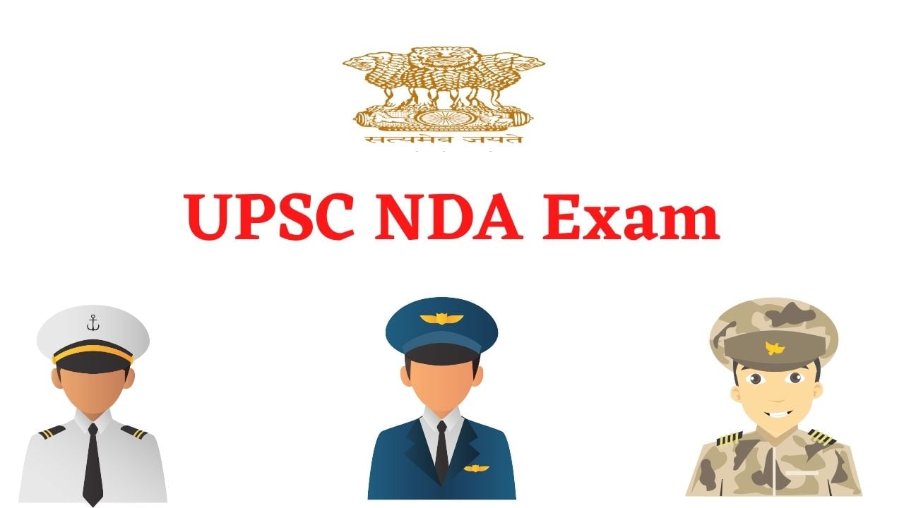 UPSC NDA & NA Exam 2021 Application begins for