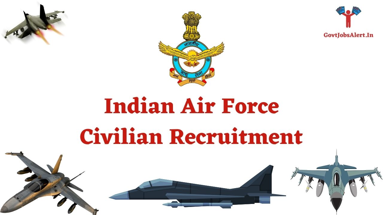 Indian Air Force Civilian Recruitment 2021 For 83 LDC MTS Store Keeper Other Job Vacancy