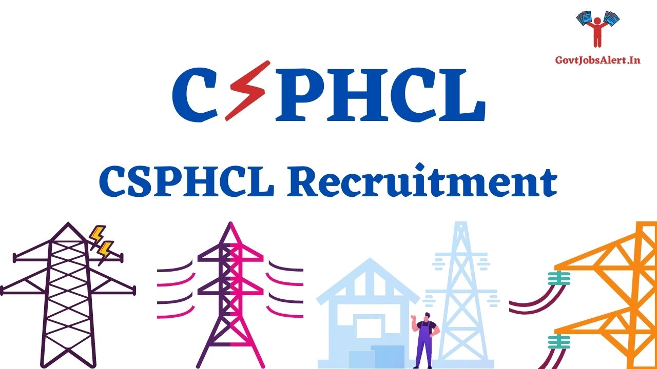 CSPHCL Recruitment
