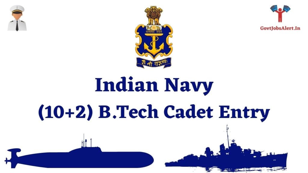 Indian Navy (10+2) B.Tech Cadet Entry