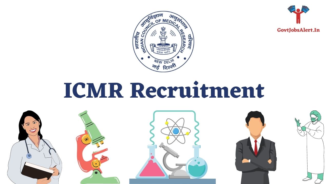 ICMR Recruitment Join India's Leading Medical Research Institute