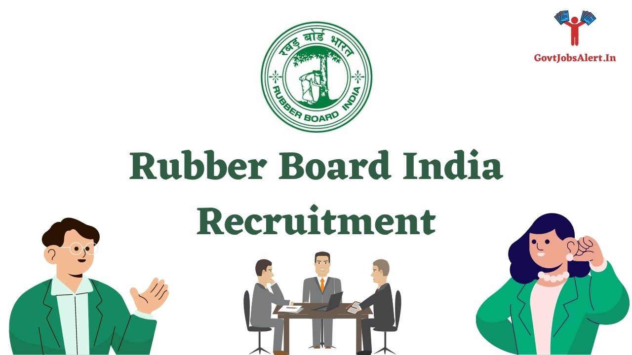 Rubber Board India Recruitment