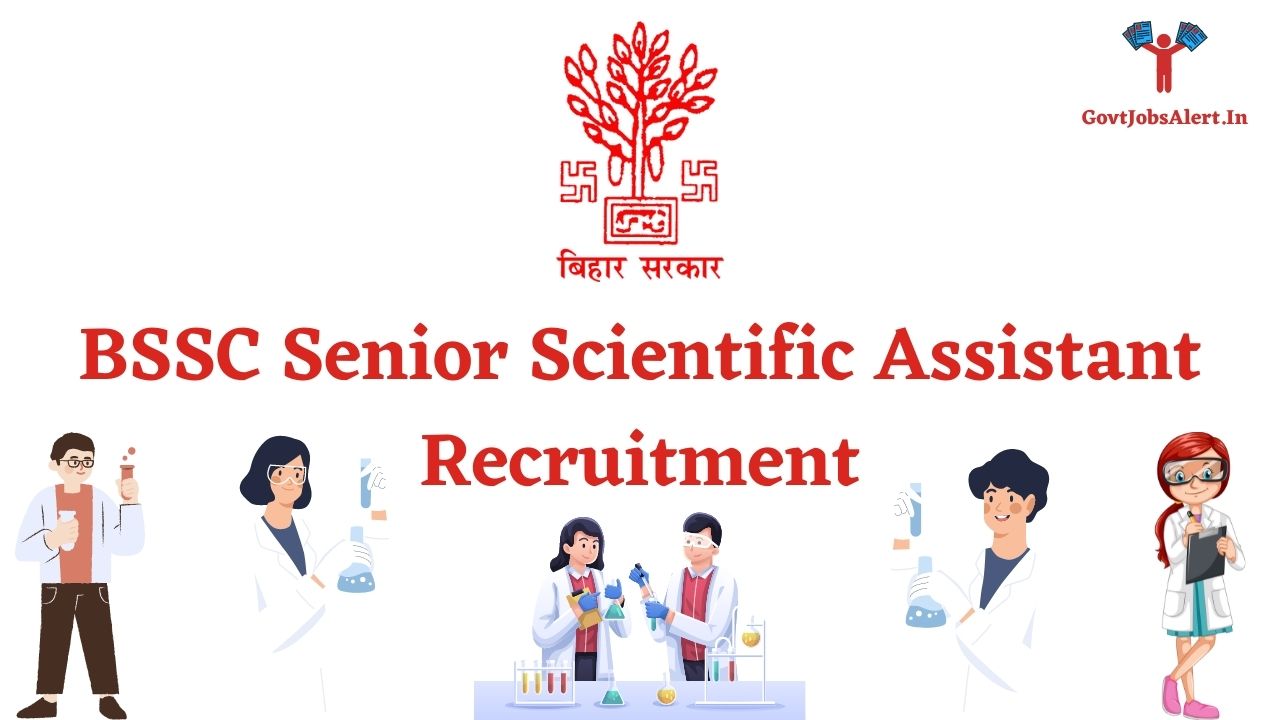 BSSC Senior Scientific Assistant Recruitment