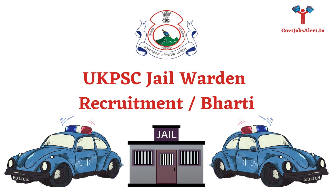 UKPSC Jail Warden Recruitment Bharti