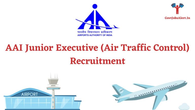 AAI Junior Executive (Air Traffic Control) Recruitment
