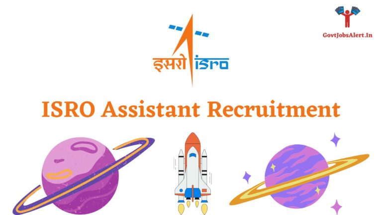 ISRO Assistant Recruitment
