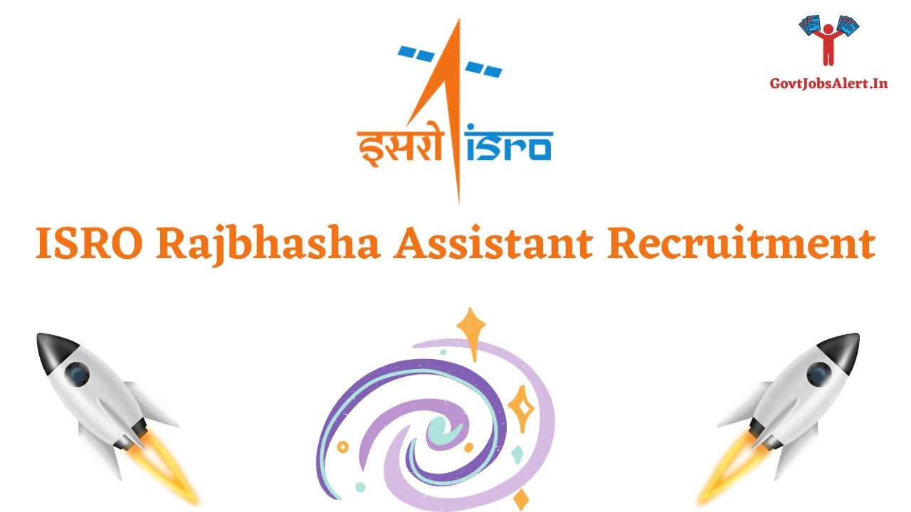 ISRO Rajbhasha Assistant Recruitment