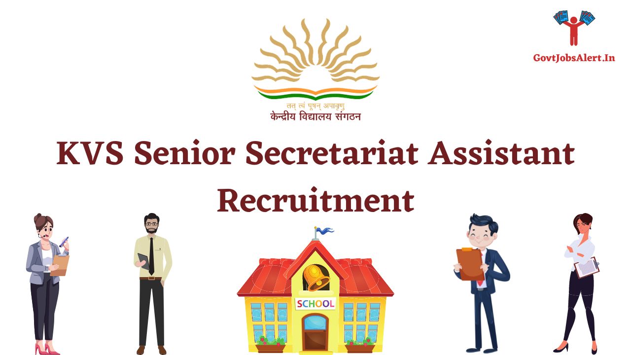 KVS Senior Secretariat Assistant Recruitment