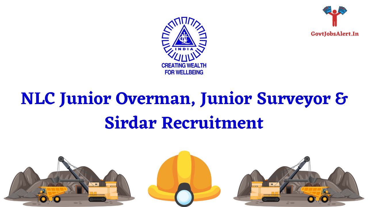 NLC Junior Overman, Junior Surveyor & Sirdar Recruitment