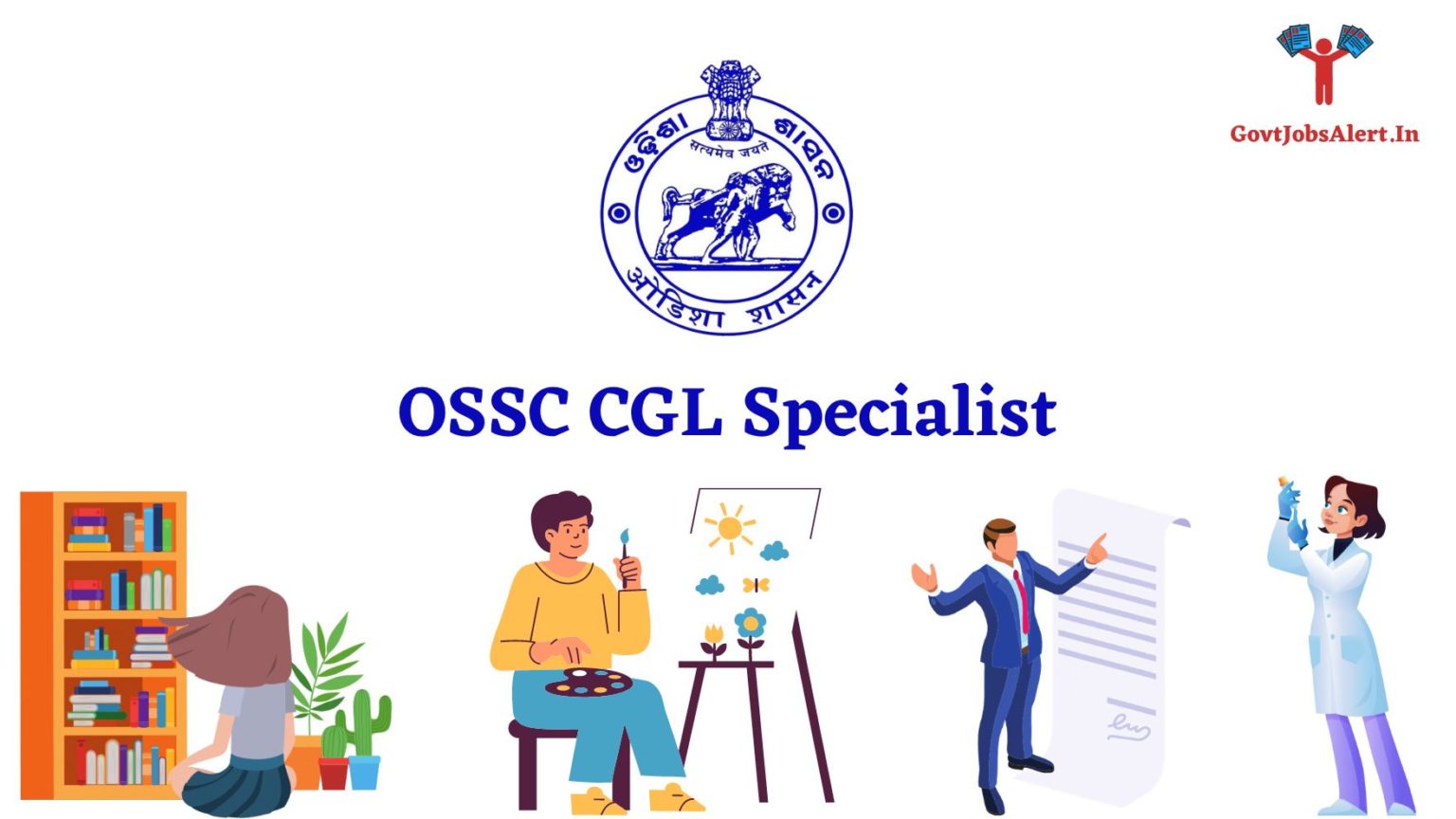 OSSC CGL Specialist Recruitment 2024: Diverse Government Roles In Odisha