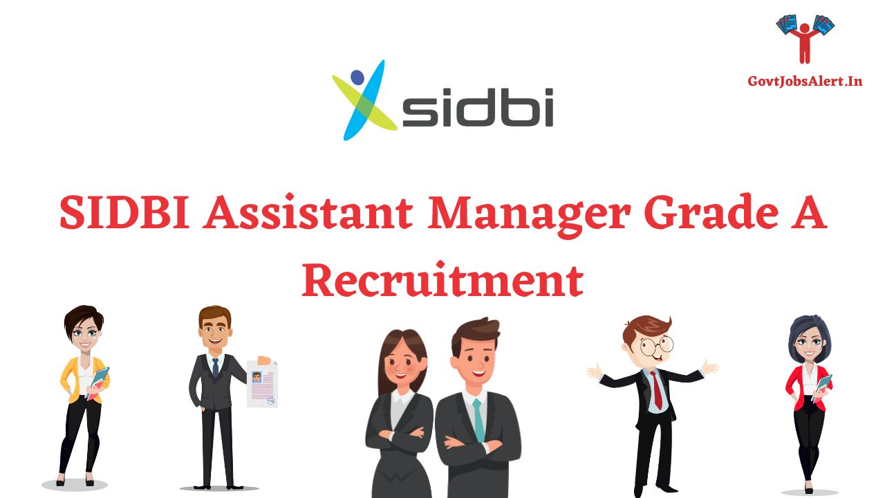 SIDBI Assistant Manager Grade A Recruitment