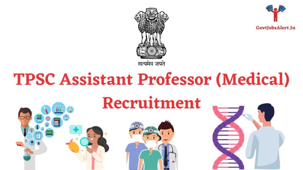 TPSC Assistant Professor (Medical) Recruitment