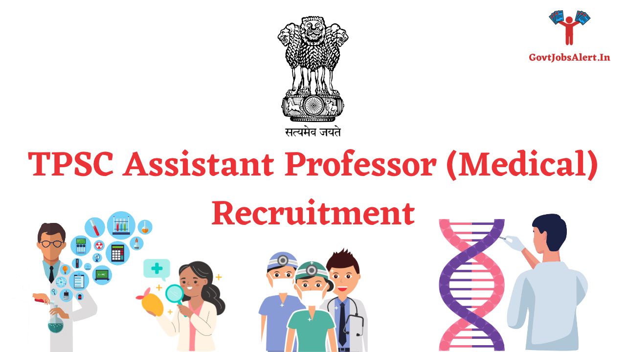 TPSC Assistant Professor (Medical) Recruitment 2024: 12 Openings In Tripura