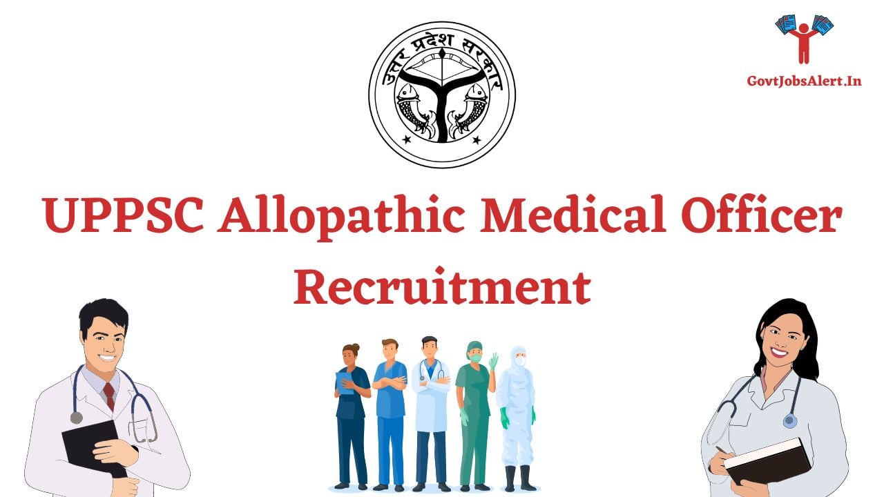 UPPSC Allopathic Medical Officer Recruitment
