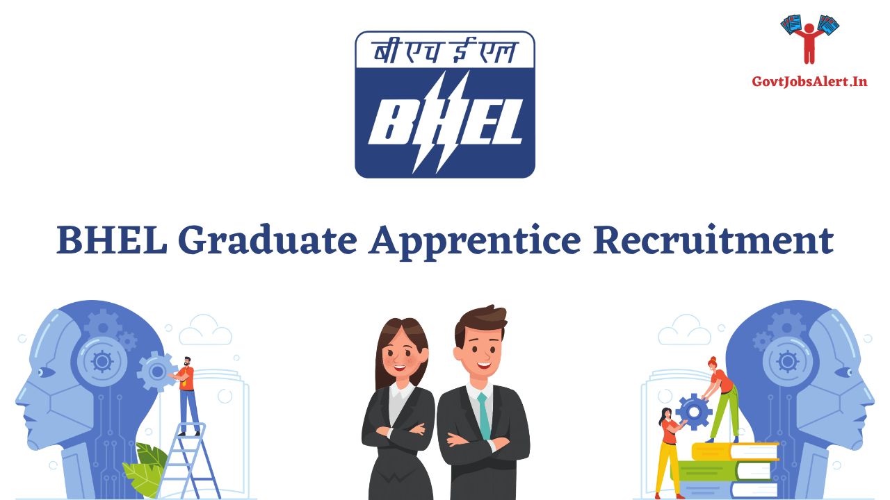 BHEL Graduate Apprentice Recruitment 2023: 179 Vacancies For Freshers