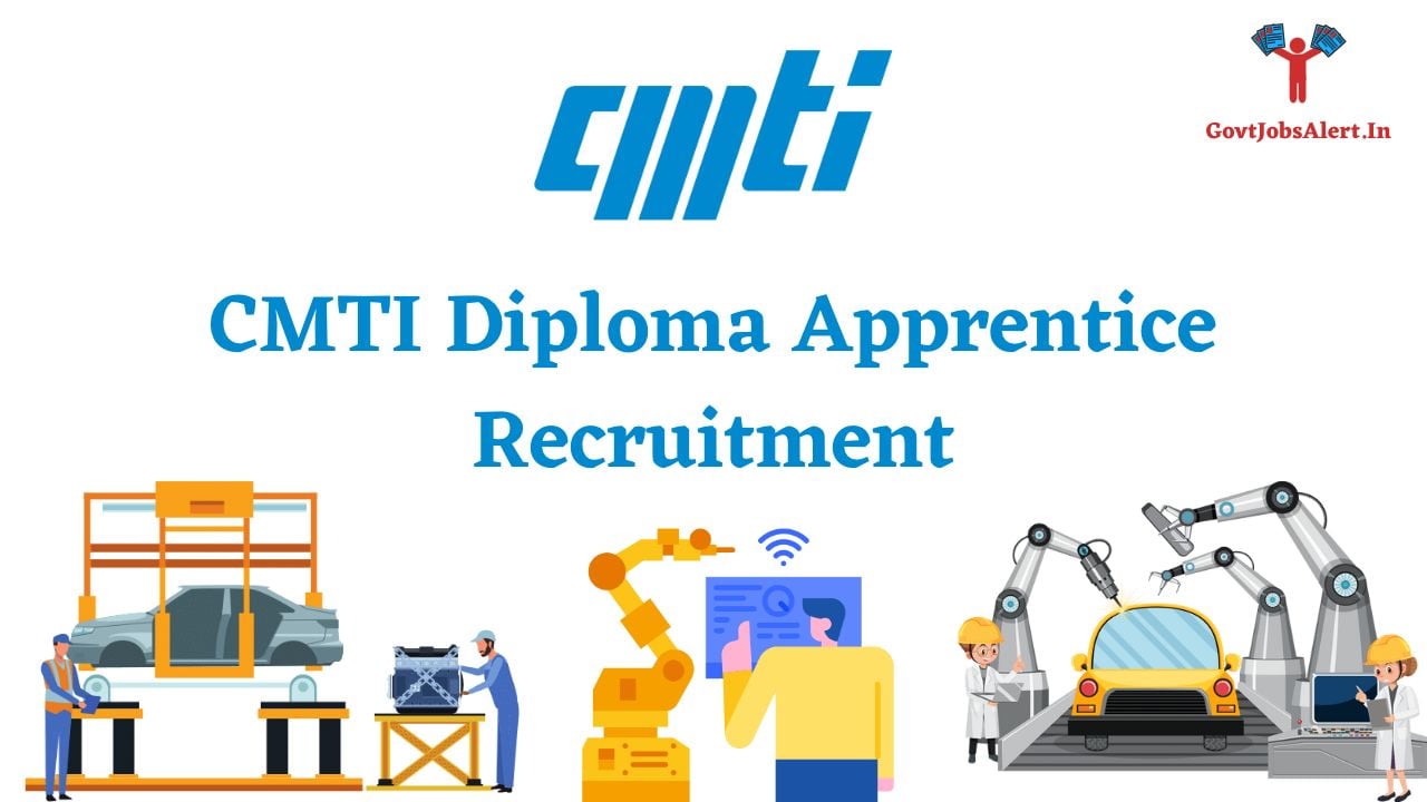 CMTI Diploma Apprentice Recruitment
