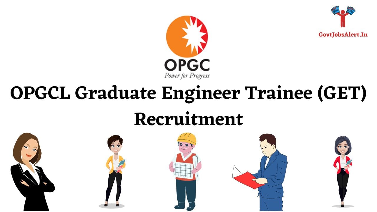 OPGCL Graduate Engineer Trainee (GET) Recruitment