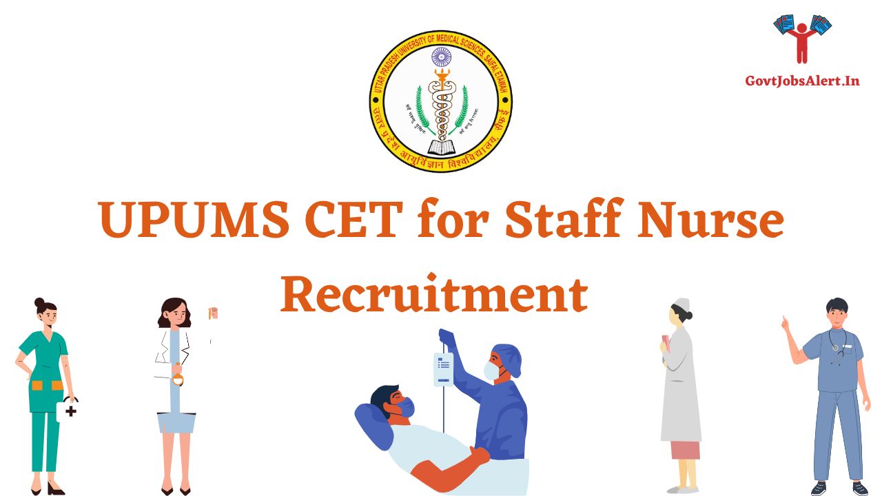 UPUMS CET for Staff Nurse Recruitment