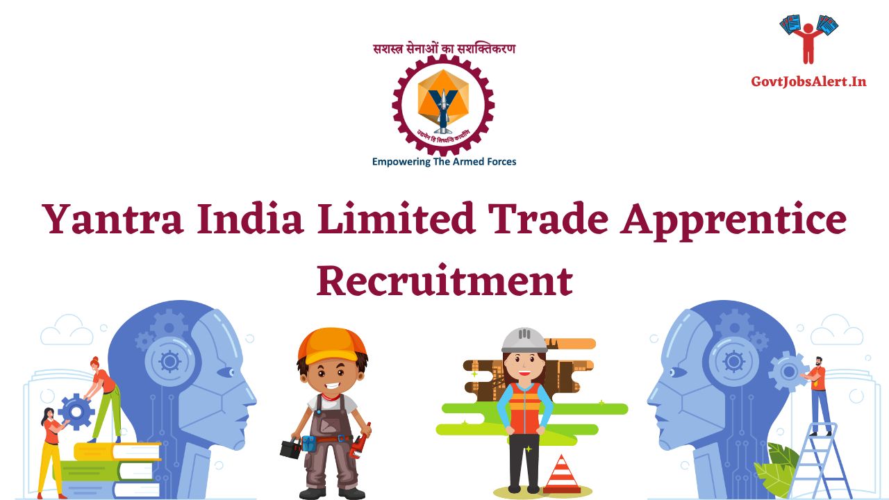 Yantra India Limited Trade Apprentice Recruitment