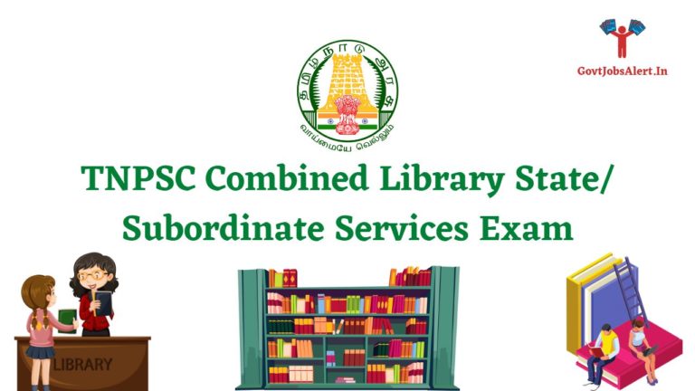 TNPSC Combined Library State/ Subordinate Services Exam