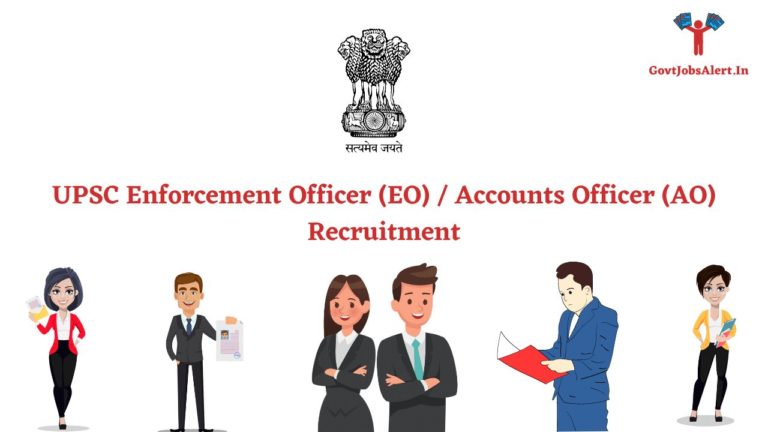 UPSC Enforcement Officer (EO) / Accounts Officer (AO) Recruitment