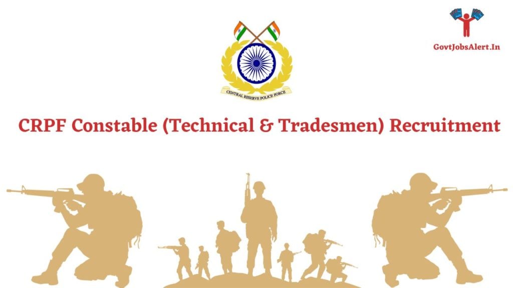 CRPF Constable (Technical & Tradesmen) Recruitment