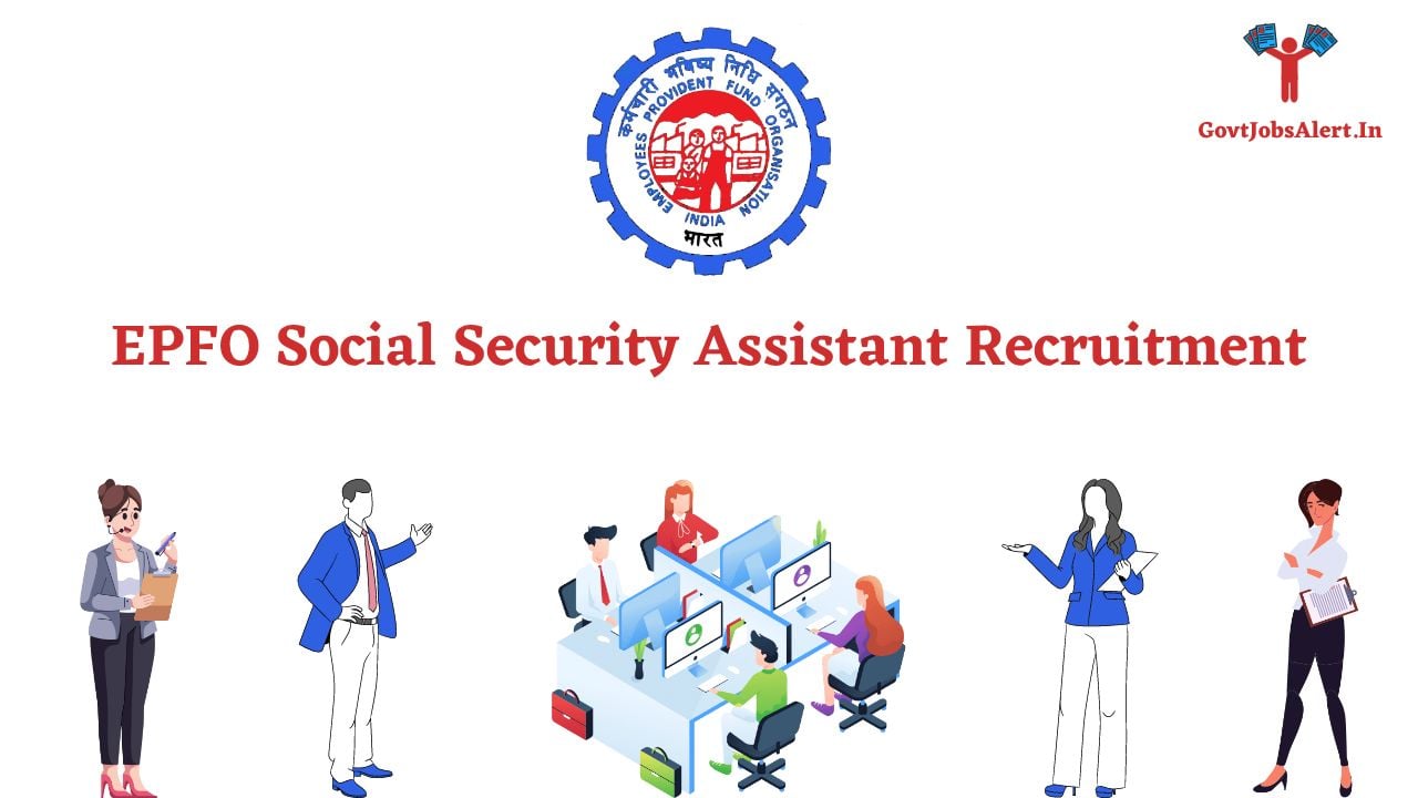 EPFO Social Security Assistant Recruitment