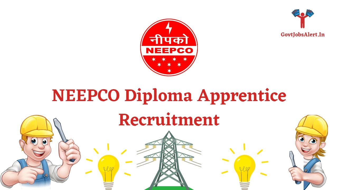 NEEPCO Diploma Apprentice Recruitment