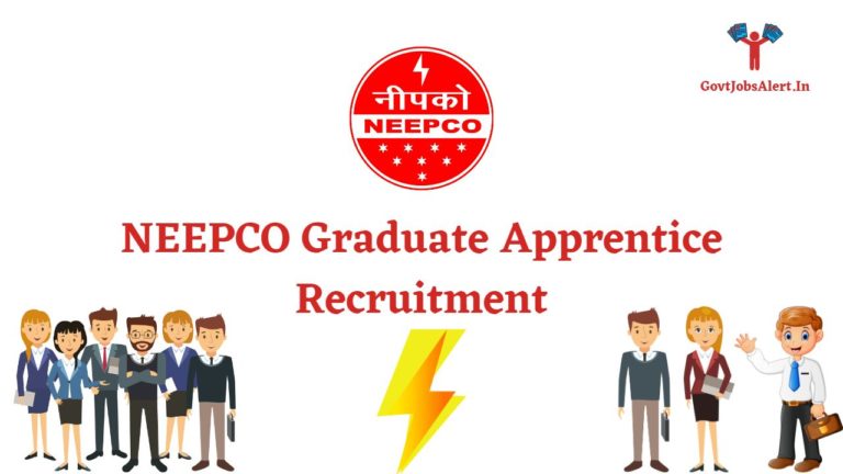 NEEPCO Graduate Apprentice Recruitment