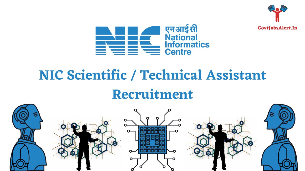 NIC Scientific / Technical Assistant Recruitment