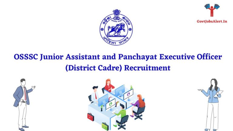 OSSSC Junior Assistant and Panchayat Executive Officer (District Cadre) Recruitment
