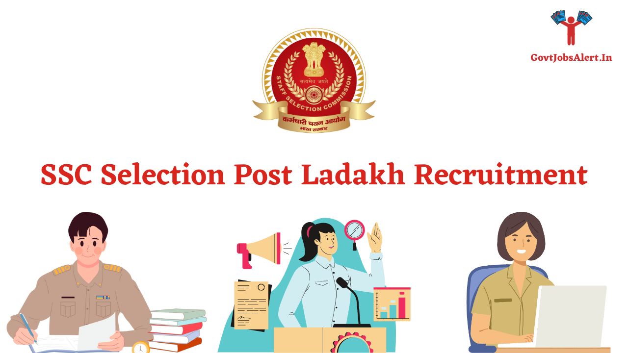 SSC Selection Post Ladakh Recruitment