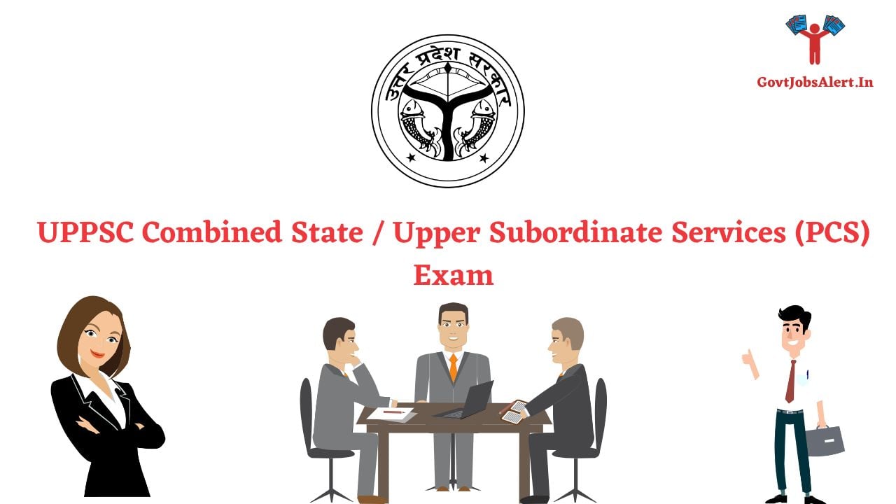 UPPSC Combined State / Upper Subordinate Services (PCS) Exam