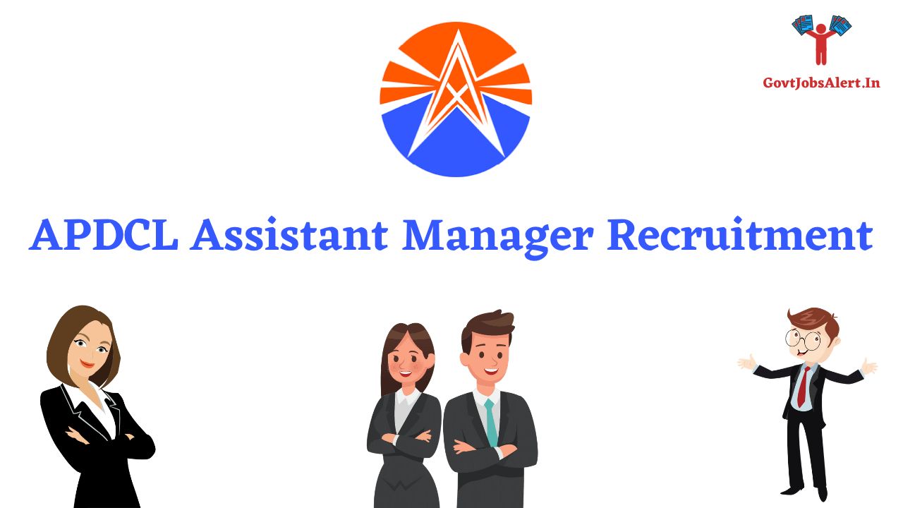APDCL Assistant Manager Recruitment