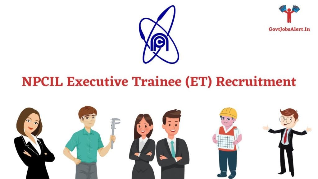 NPCIL Executive Trainee (ET) Recruitment