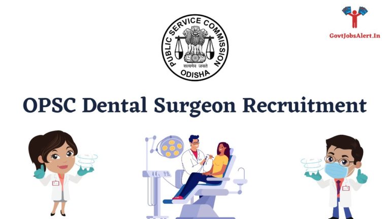 OPSC Dental Surgeon Recruitment