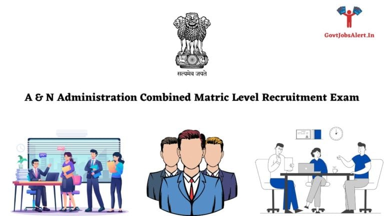 A & N Administration Combined Matric Level Recruitment Exam