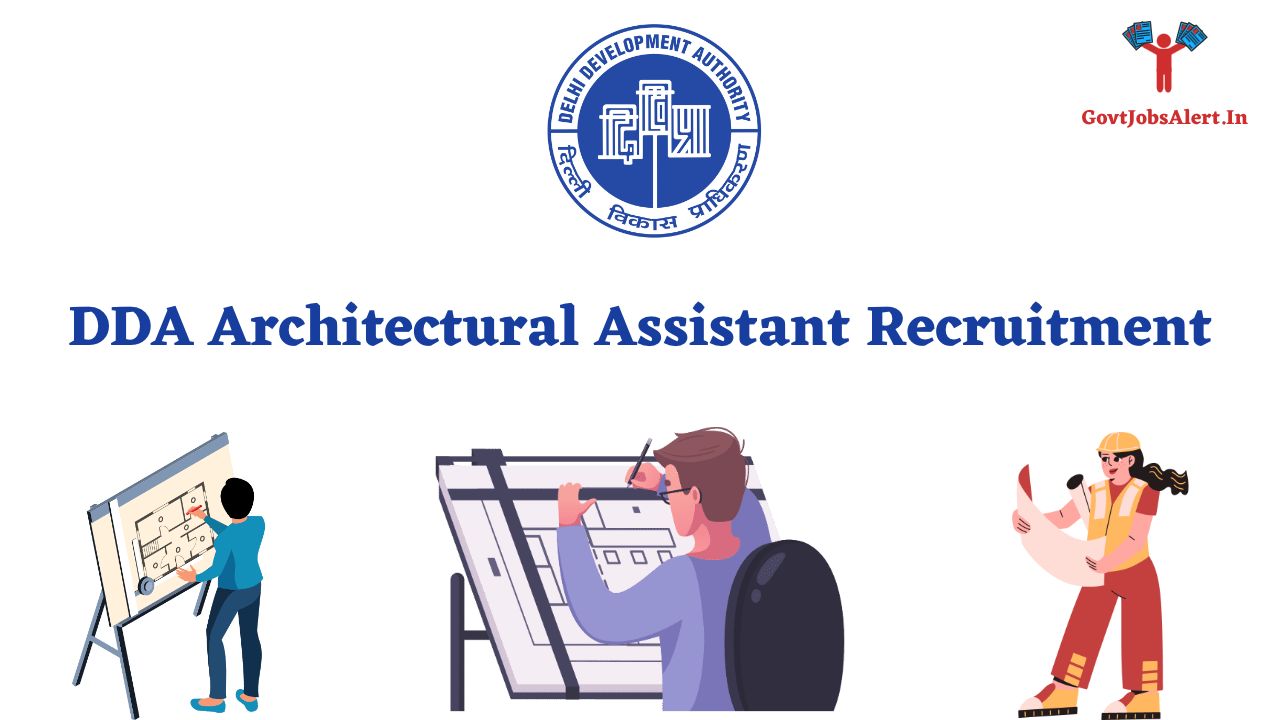 DDA Architectural Assistant Recruitment