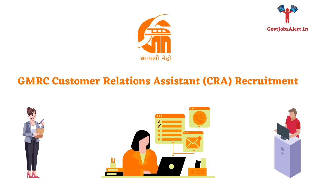 GMRC Customer Relations Assistant (CRA) Recruitment