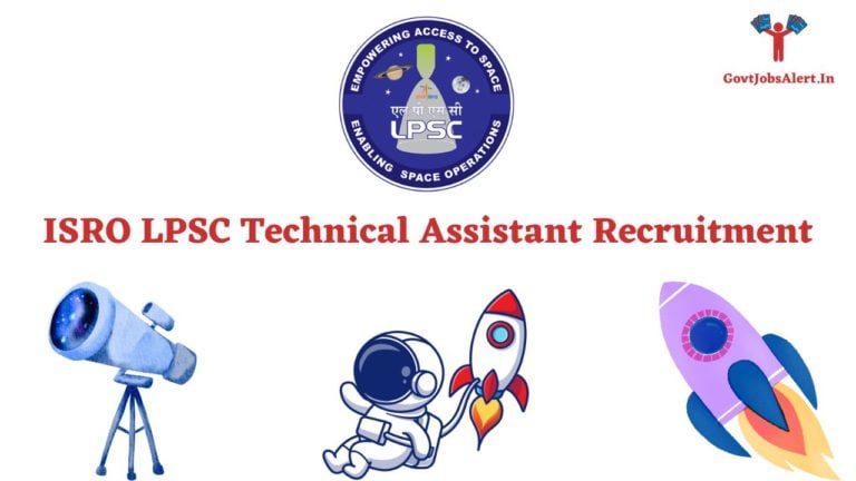 ISRO LPSC Technical Assistant Recruitment