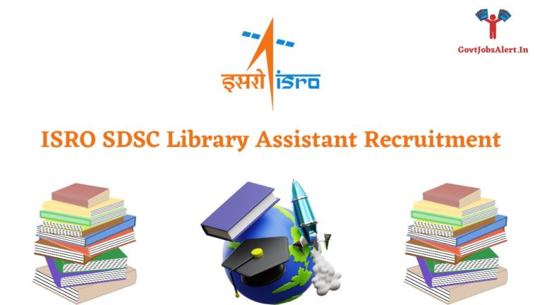 ISRO SDSC Library Assistant Recruitment