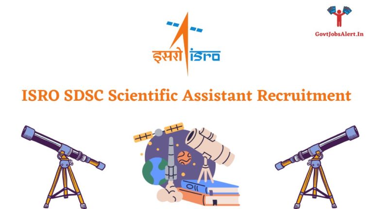 ISRO SDSC Scientific Assistant Recruitment