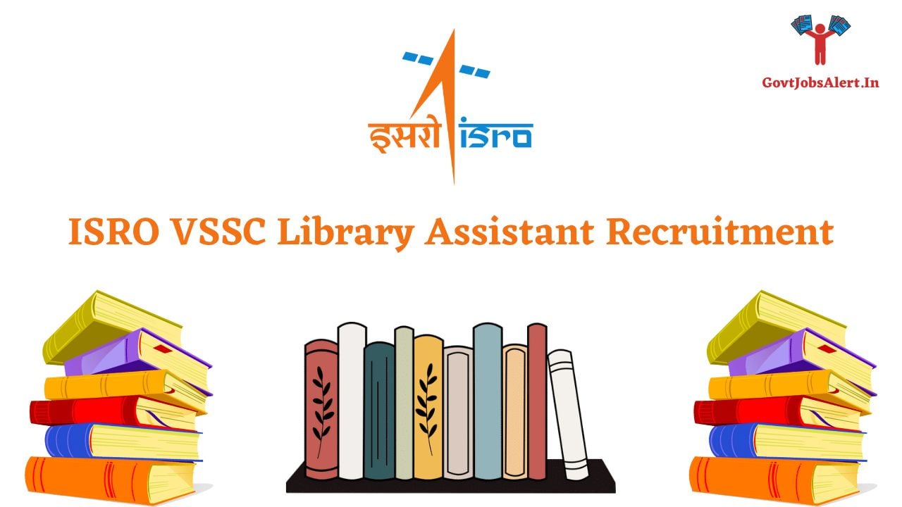 ISRO VSSC Library Assistant Recruitment