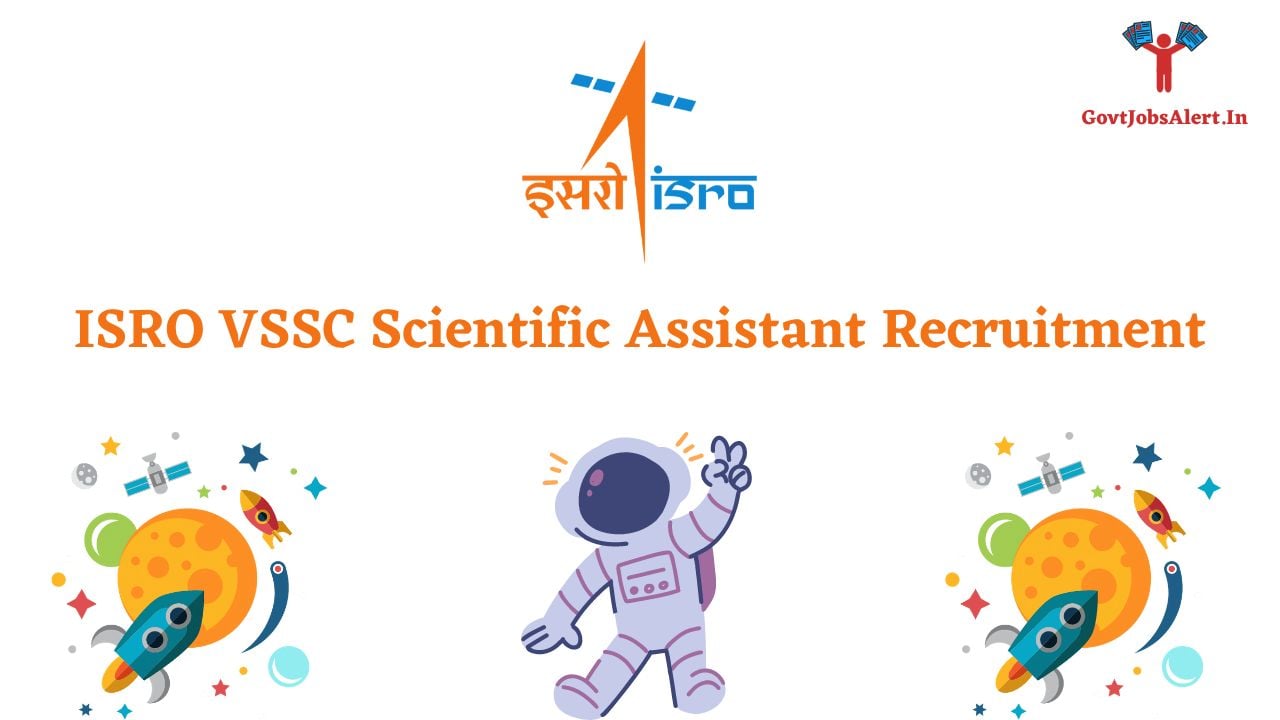 ISRO VSSC Scientific Assistant Recruitment