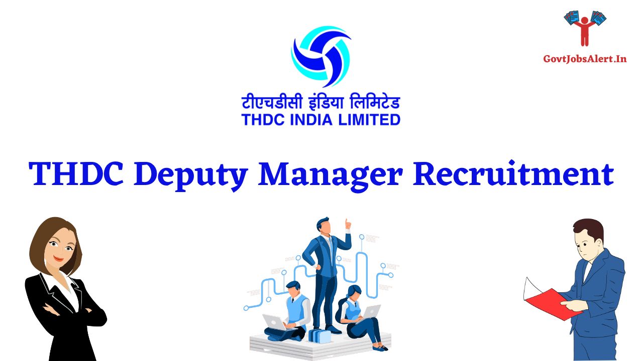 THDC Deputy Manager Recruitment
