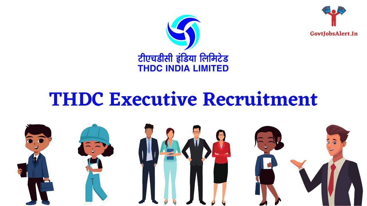 THDC Executive Recruitment