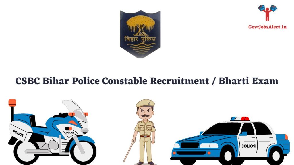 CSBC Bihar Police Constable Recruitment / Bharti Exam