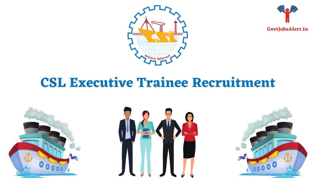 CSL Executive Trainee Recruitment