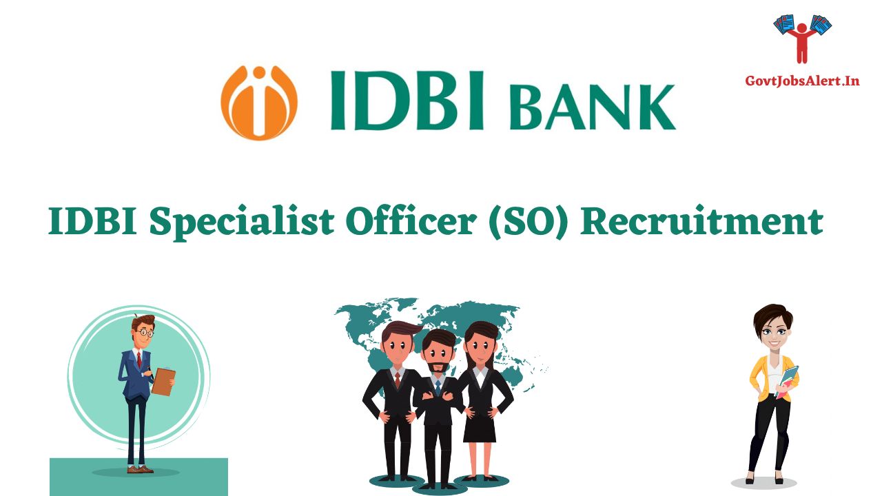 IDBI Specialist Officer (SO) Recruitment